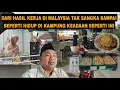 Download Lagu DARI HASIL KERJA DI MALAYSIA TAK SANGKA SEPERTI DI KAMPUNG KEADAAN SEPERTI INI 