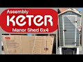 KETER Manor Shed Assembly 6 X 4ft
