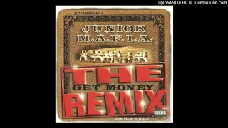 Junior M A F I A Gettin Money The Get Money Remix Radio Edit 