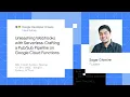 Unleashing Webhooks with Serverless Crafting a Pipeline on Google Cloud Functions By Sagar