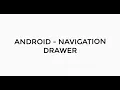 ANDROID - NAVIGATION DRAWER TUTORIAL IN JAVA
