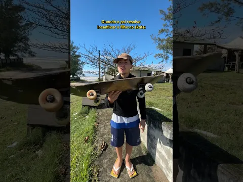 QUANDO O PAI RESOLVE INCENTIVAR O FILHO NO SKATE #shorts