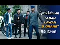 Download Lagu Rey Tantang Abah Fighting!!! Menang Siapa Yaa?!! | ANAK JALANAN | EPS 192-193 (1/2)