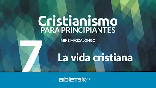 La vida cristiana