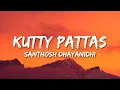 Download Lagu Kutty Pattass | Ashwin | Reba John | Venki | Santhosh Dhayanidhi | Sandy
