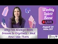 Why I ve Always Been Drawn to Crystals and How I Use Them