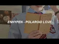 Download Lagu enhypen 엔하이픈 - 'polaroid love' easy lyrics