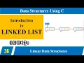 Lecture 36 - Introduction to Linked List