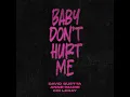 Baby Don't Hurt Me - David Guetta, Anne-Marie & Coi Leray