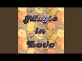Download Lagu Magic in Love