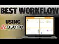 Boost Your Productivity with the Ultimate Asana Workflow