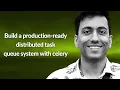 Download Lagu Build a prod-ready distributed task queue system with celery | Vishrut Kohli | Conf42 Python 2021