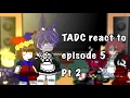 Download Lagu Tadc react to episode 5 // pt 2 // #TADC