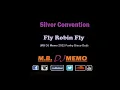 Silver Convention - Fly Robin Fly (MB DJ Memo 2022 Funk Disco Dub)