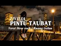 PINTU TAUBAT - ZIVILIA | Versi slow rock cover 