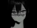 SPEED UP SONG (VEGUE 003 DROWNING)