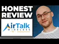 AirTalk Wireless Review - Still Good