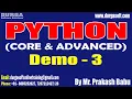 PYTHON tutorials Demo - 3 by Mr Prakash Babu On 27-09-2023 6AM IST