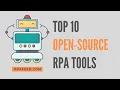 Top 10 Open Source RPA Tools RPAFeed