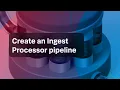 Create an Ingest Processor pipeline with Voiceover