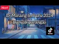 Download Lagu dj buruak parangai tik tok terbaru 2024 yang lagi viral