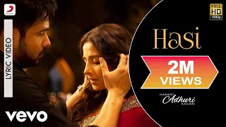 Hasi Lyric Video Hamari Adhuri Kahani Emraan Hashmi Vidya Balan Ami Mishra Mohit Suri 