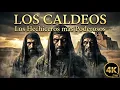 LOS CALDEOS Los Hechiceros mas PODEROSOS DE BABILONIA Resumen Biblico