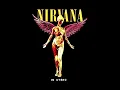 Download Lagu Nirvana - In Utero Full Album - Included Outtakes