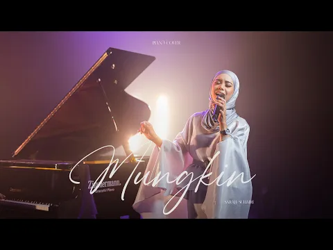 Download MP3 Sarah Suhairi - Mungkin (Piano Version)