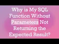 Why is My SQL Function Without Parameters Not Returning the Expected Result