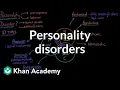 Personality disorders Behavior MCAT Khan Academy