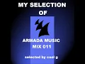 MY SELECTION OF ARMADA MUSIC mix 011
