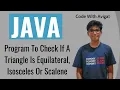 Program To Check If A Triangle Is Equilateral Isosceles Or Scalene Java Tutorial