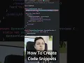 Save time with code snippets