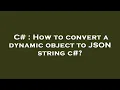C How to convert a dynamic object to JSON string c