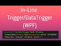 Learn how to perform in-line WPF Datatrigger binding