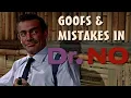 James Bond Goofs Mistakes in DR NO