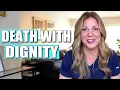 What is Death with Dignity