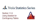 Statdisk Section 11-3 Using Statdisk for Contingency Tables