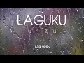 Download Lagu Ungu - Laguku / Lirik Vidio