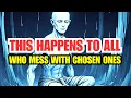 Download Lagu 9 Things That Will Happen to Someone Who Messes with a Chosen One