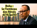Download Lagu Doha: Le Tombeau des Rêves de Kagame de Balkaniser l'Est de la RDC