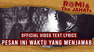 romi u0026 the jahats pesan ini waktu yang menjawab official video lirik 