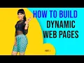 How to Build Dynamic Web Pages Part 1