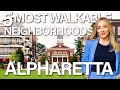 Top 5 Walkable Neighborhoods in Alpharetta GA 2026 Prices Schools