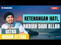 Download Lagu Tetap tenang ketika menghadapi masalah - ceramah ustadz Hanan Attaki 