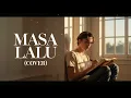 Lagu Masa Lalu – Zizan (Cover by MINORRASA) | Penuh Emosi \u0026 Kenangan