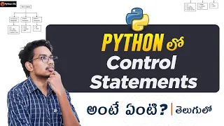 Control Statements in Python Python Control Statements in Telugu Python Tutorials in Telugu