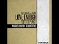 Love Enough 'Better Place' (Angelo Ferreri Remastered - Radio Edit)