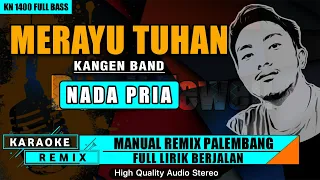 karaoke remix merayu tuhan nada pria